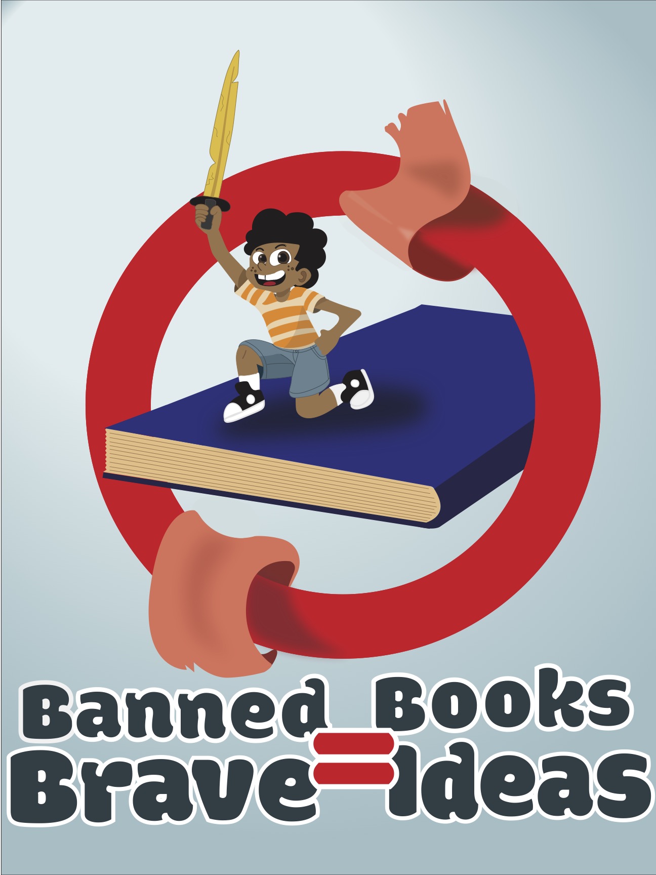 poster suggesting that banned books lead to brave ideas