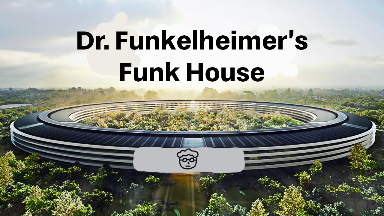 The Funk House