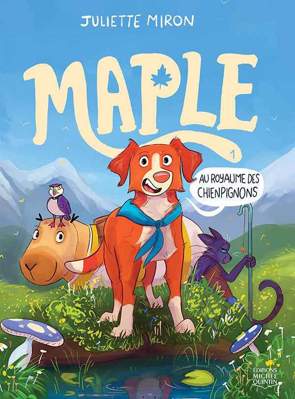Book cover for Maple, authored by Juliette Miron