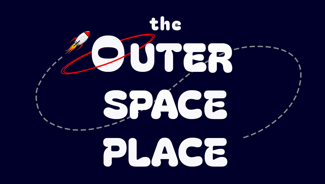 The Outer SPace Place